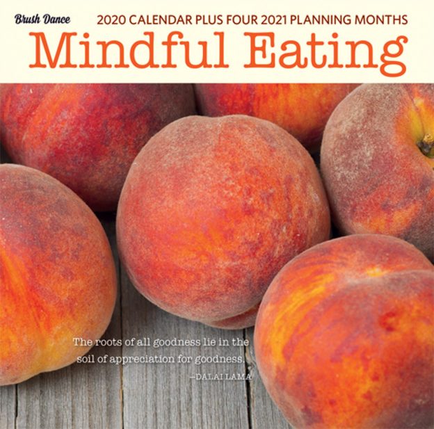 Mindful Eating 2020 7 x 7 Inch Monthly Mini Wall Calendar by Brush Dance, Images Photography Kitchen Food