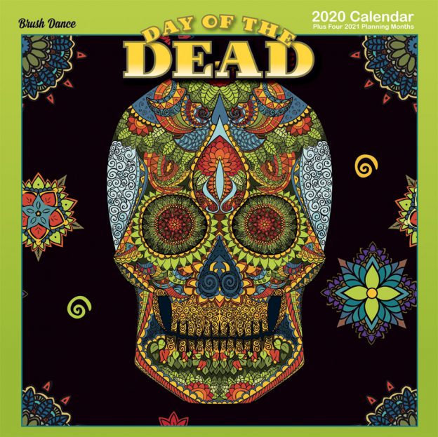 Day of the Dead 2020 12 x 12 Inch Monthly Square Wall Calendar by Brush Dance, Holiday Celebration Mexico