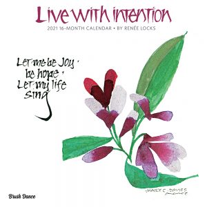 Live with Intention 2021 12 x 12 Inch Monthly Square Wall Calendar by Brush Dance, Art Paintings Inspiration Motivation