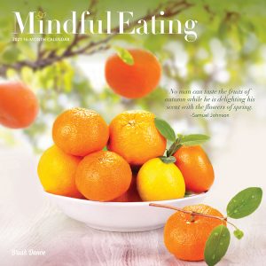 Mindful Eating 2021 12 x 12 Inch Monthly Square Wall Calendar by Brush Dance, Images Photography Kitchen Food