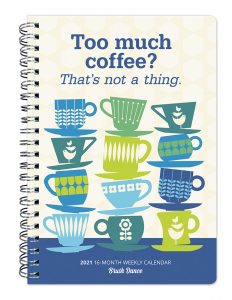 But First Coffee 2021 6.9 x 9.8 Inch Weekly Karma Planner by Brush Dance, Drink Beverage Shop Café Beans