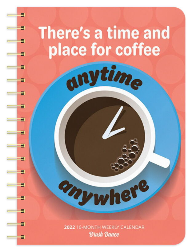 But First Coffee 2022 6.9 x 9.8 Inch Weekly Karma Planner by Brush Dance, Drink Beverage Shop Café Beans