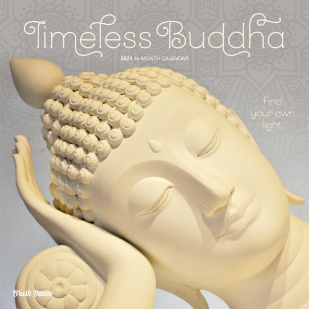 Timeless Buddha | 2023 12 x 24 Inch Monthly Square Wall Calendar | Brush Dance | Inspiration Thailand Peace