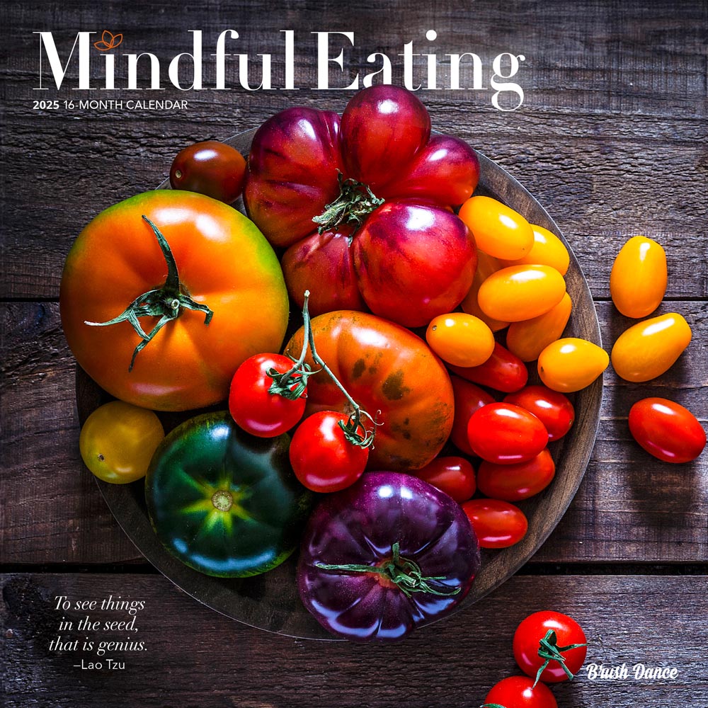 Mindful Eating | 2025 12 x 24 Inch Monthly Square Wall Calendar | Plastic-Free | Brush Dance | Images Photography Kitchen Food