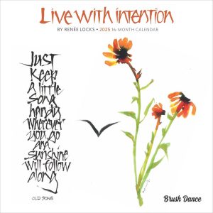 Live with Intention | 2025 7 x 14 Inch Monthly Mini Wall Calendar | Featuring the Artwork of Renee Locks | Brush Dance | Art Paintings Inspiration Motivation