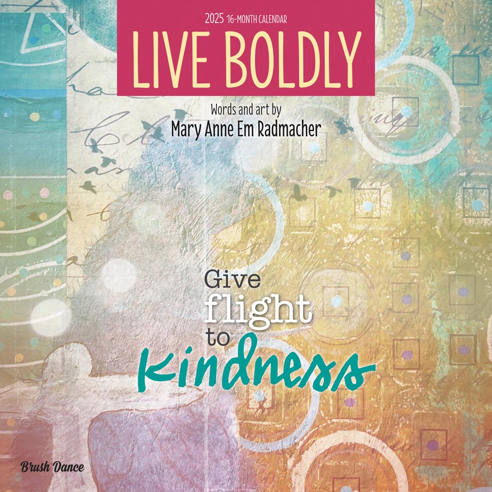 Live Boldly | 2025 12 x 24 Inch Monthly Square Wall Calendar | Featuring the Artwork of Mary Anne Radmacher | Plastic-Free | Brush Dance | Artwork Calligraphy