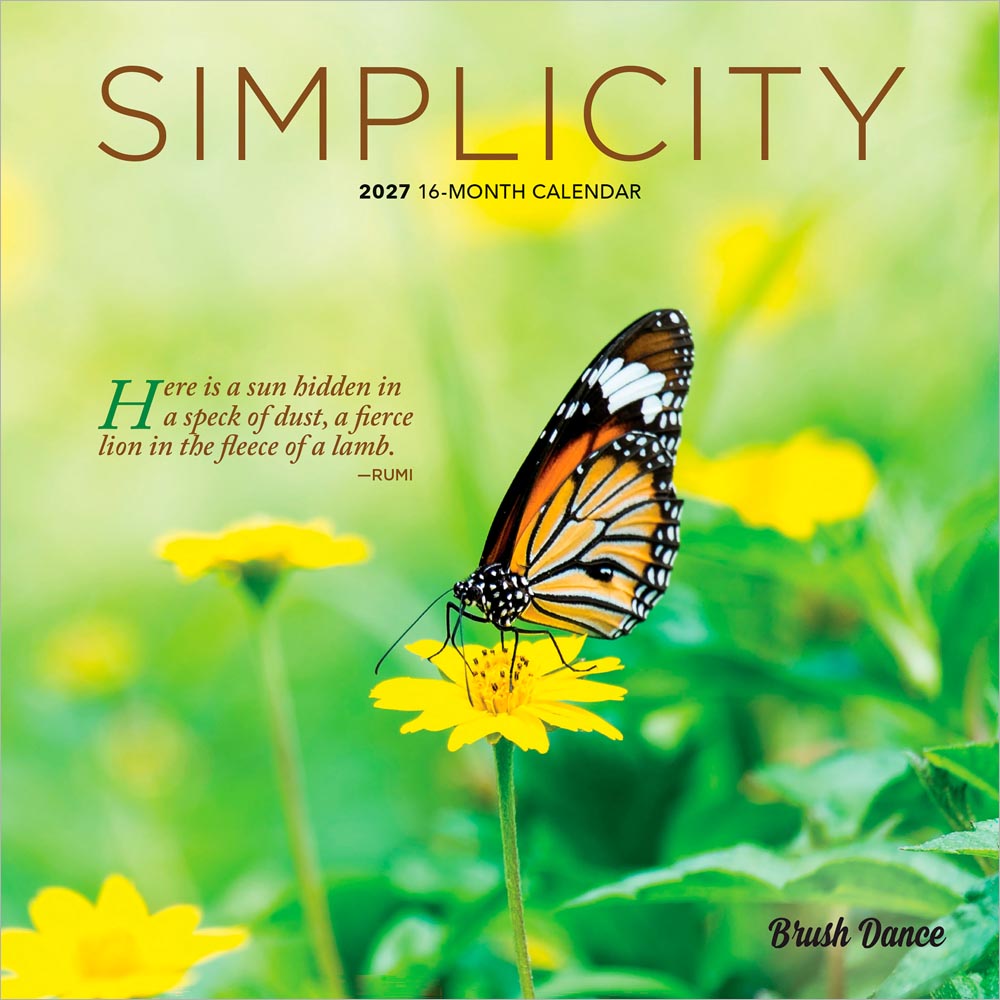Simplicity | 2027 7 x 14 Inch (Hanging) Monthly Mini Wall Calendar | Brush Dance | Colorful Photography Inspiration Quotes